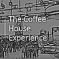 The Coffee House Experience