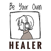 Be Your Own Healer