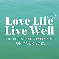 Love Life, Live Well