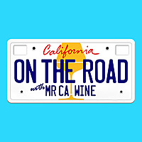 ON THE ROAD with MR CA WINE