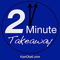The 2 Minute Takeaway Podcast