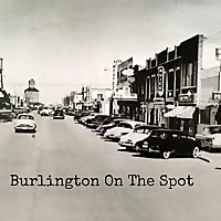 Burlington On the Spot