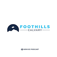 Alive and Powerful - Foothills Calvary Sermons