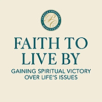 Faith to Live By