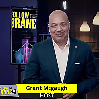 Follow The Brand Podcast with Host Grant McGaugh