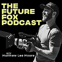 The Future Fox Podcast