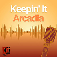 Keepin' it Arcadia