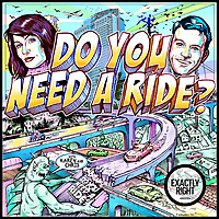 Do You Need A Ride? with Chris Fairbanks and Karen Kilgariff