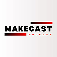 MakeCast PodCast
