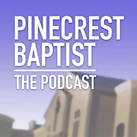 Pinecrest Baptist Church