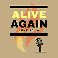 Alive Again