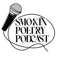 Smokin Poetry Podcast