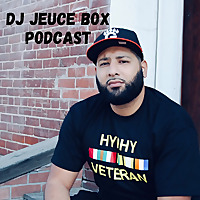 DJ Jeuce Box Podcast