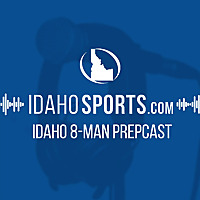 The Idaho 8-Man Prepcast