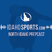 The North Idaho Prepcast
