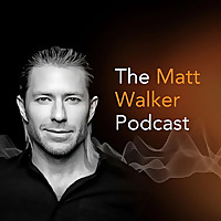 The Matt Walker Podcast