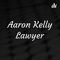 Aaron Kelly Lawyer