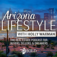72Sold Arizona Lifestyle with Holly Waxman