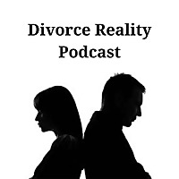 Divorce Reality Podcast
