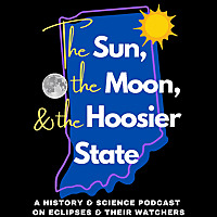 The Sun, The Moon, & The Hoosier State