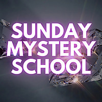 Sunday Mystery School
