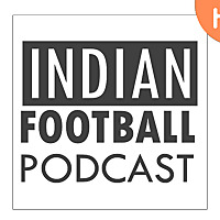 Indian Football Podcast