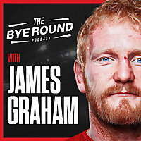 The Bye Round With James Graham
