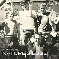 A Journey to Nature's Edge