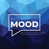 What's the Mood? with The Illinois Human Performance Project