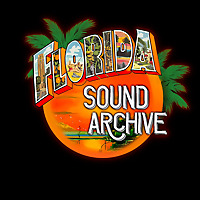 Florida Sound Archive Podcast