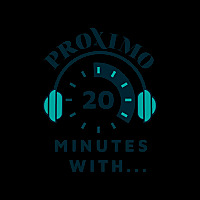 Proximocast: 20 minutes with...