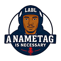 A Nametag Is Necessary