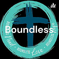 The Boundless Podcast