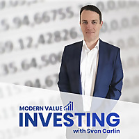 Modern Value Investing with Sven Carlin