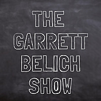 The Garrett Belich Show