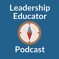 The Leadership Educator Podcast