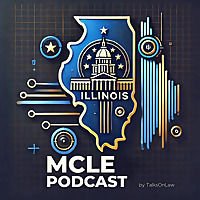 Illinois MCLE Podcast