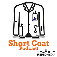 The Short Coat: An Inside Look at Getting Into and Getting Through Medical School