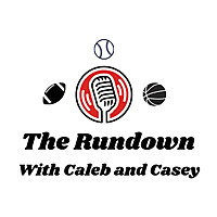 The Rundown with Caleb and Casey