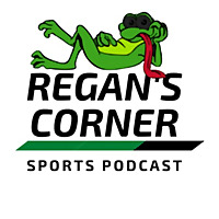 Regan's Corner Sport Podcast