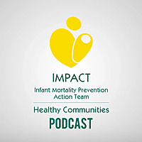 Impact: Infant Mortality Prevention Action Team