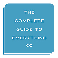 The Complete Guide to Everything