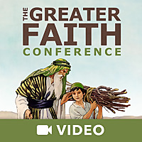 The Greater Faith Conference (Video)