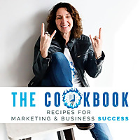 The Cookbook: Recipes for Marketing & Business Success