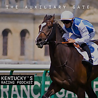 The Auxiliary Gate - Kentucky's Horse Racing Discussion