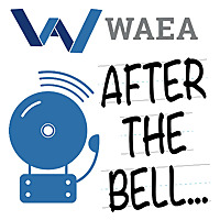 WAEA: After The Bell...