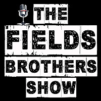 The Fields Brothers Show
