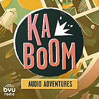 Kaboom: An Audio Adventure Podcast