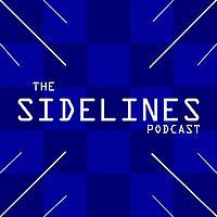 The Sidelines Podcast