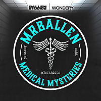 MrBallen's Medical Mysteries